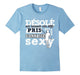 Desole Cet Homme Est Deja Pris Par Une Connasse Sexy Shirt