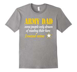 Army Dad Shirt-Proud Army Dad T Shirt Gift Idea
