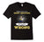 Either You Love Skeet Shooting Or You'Re Wrong Gun Shirt