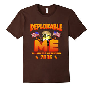 Deplorable Me T-Shirt Trump For President