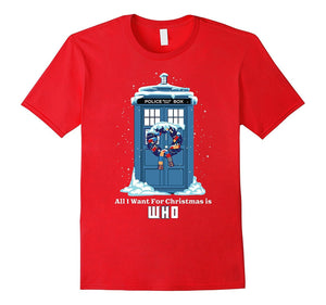 All I Want For Christmas Is Who - Doctor Whovian T-Shirt
