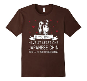 Dog Tshirt - Funny Japanese Chin Tshirt - Love Japanese Chin