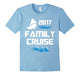 Family Cruise 2017 Vacation Ship T-Shirt