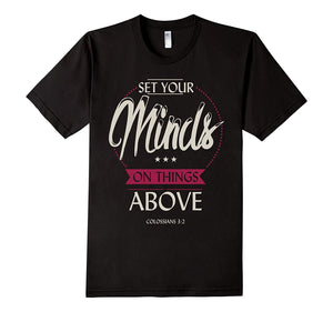 Colossians 3:2 Christian Bible Verse T-Shirt