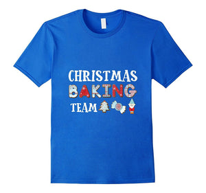 Christmas Baking Team - Black, Red Or Green Color T-Shirt