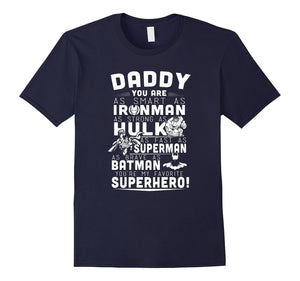 Daddy Tshirt - Daddy You Are My Favorite Super Hero T Shirt