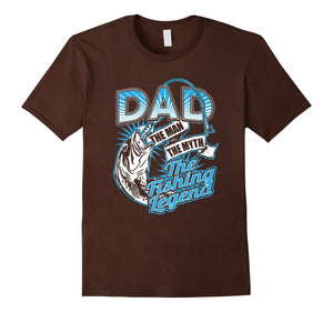 Dad The Man The Myth The Fishing Legend Shirt